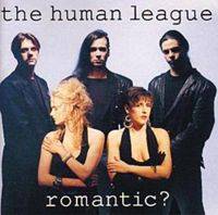 The Human League : Romantic?